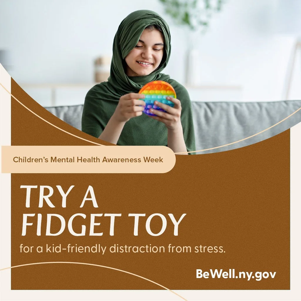 Big feelings can show up in small hands. Fidget toys can offer a kid‑friendly way to focus, calm, and manage stress when emotions feel big. #ChildrensMentalHealthAwarenessWeek Resources available at BeWell.ny.gov