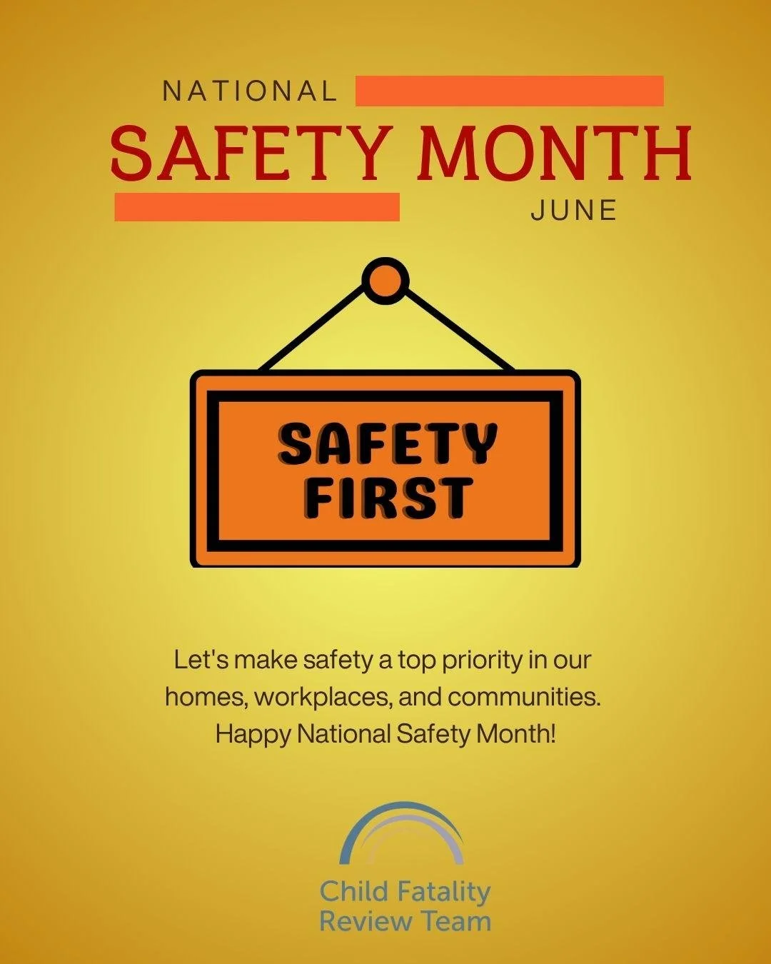June is National Safety Month! 🧡 Let&rsquo;s work together to keep safety a top priority in our homes, workplaces, and communities &mdash; because every prevention effort matters. #NationalSafetyMonth #SafetyFirst