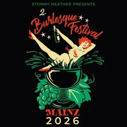 Mainz Burlesque Festival - Saturday Night Spectacular