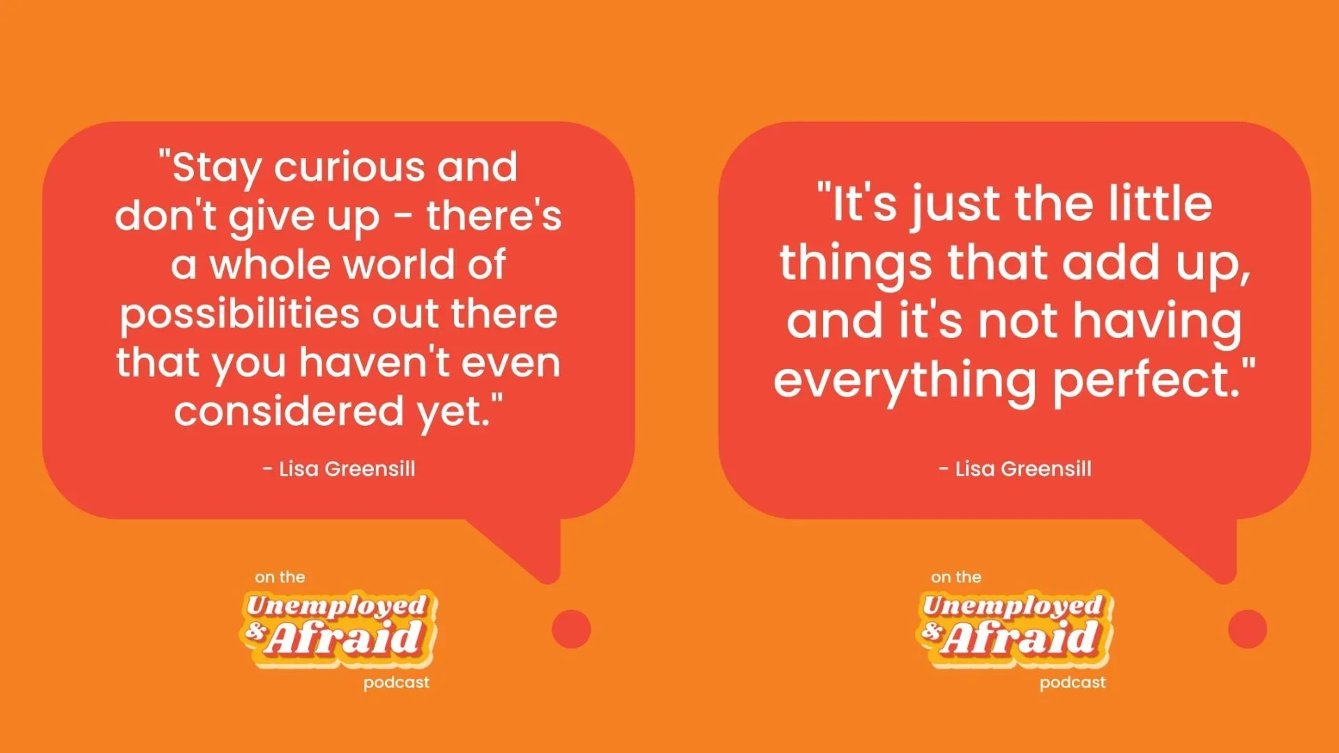 Stay Curious and Don't Give Up - There's A Whole World Of Possibilities Out There That You Haven't Even Considered Yet