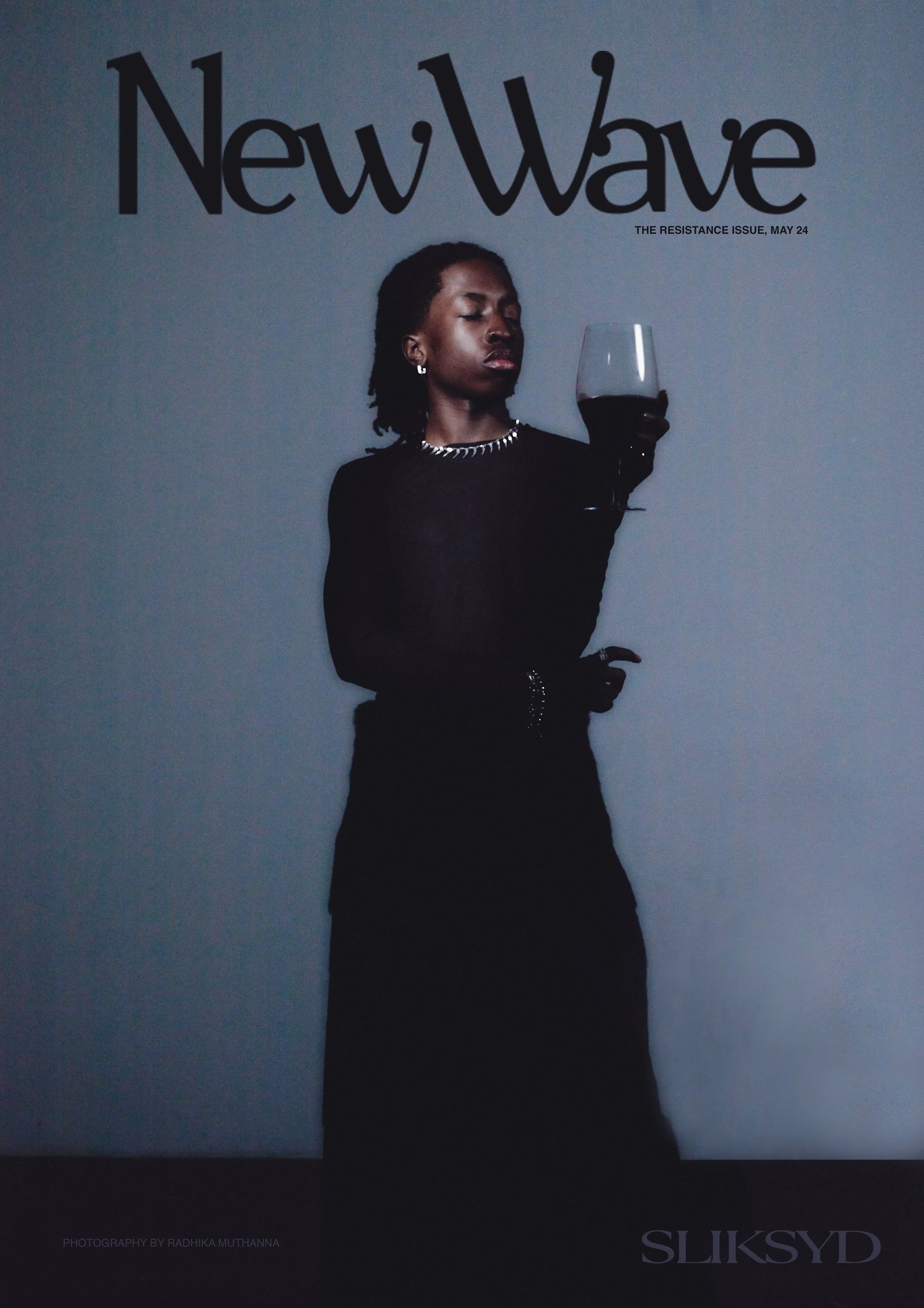New Wave magazine cover featuring Sliksyd holding wine glass in black styling photographed by Radhika Muthanna