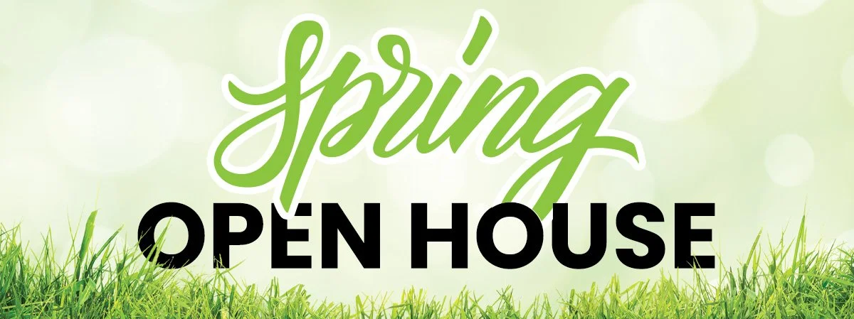 Spring Open House