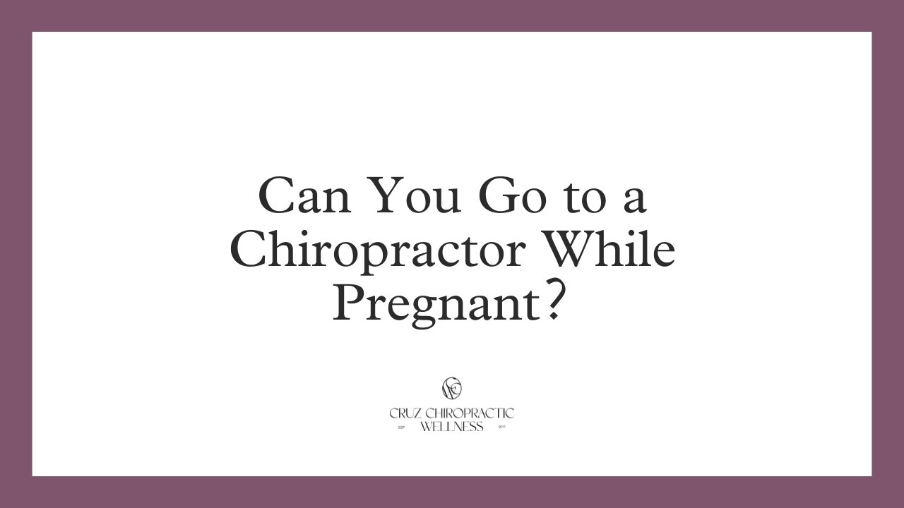 Can You Go to a Chiropractor While Pregnant?