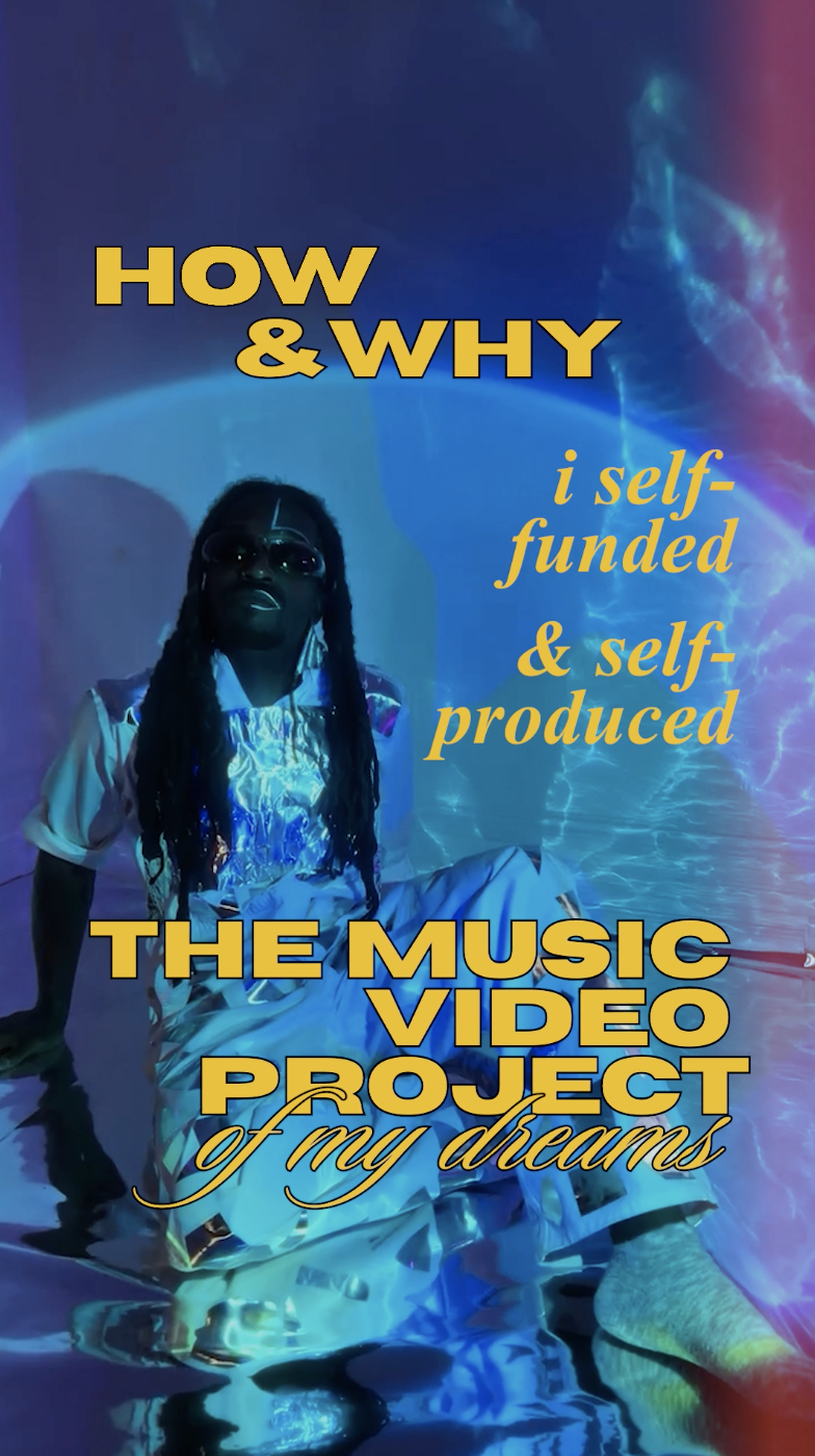 How & Why i self-funded & self-produced the music video project of my dreams