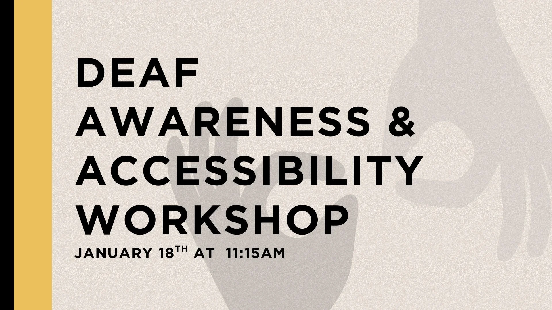 Deaf Awareness & Accessibility Workshop