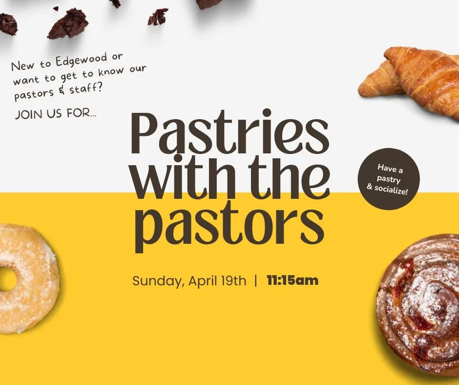 Pastries with the Pastors, Spring 2026
