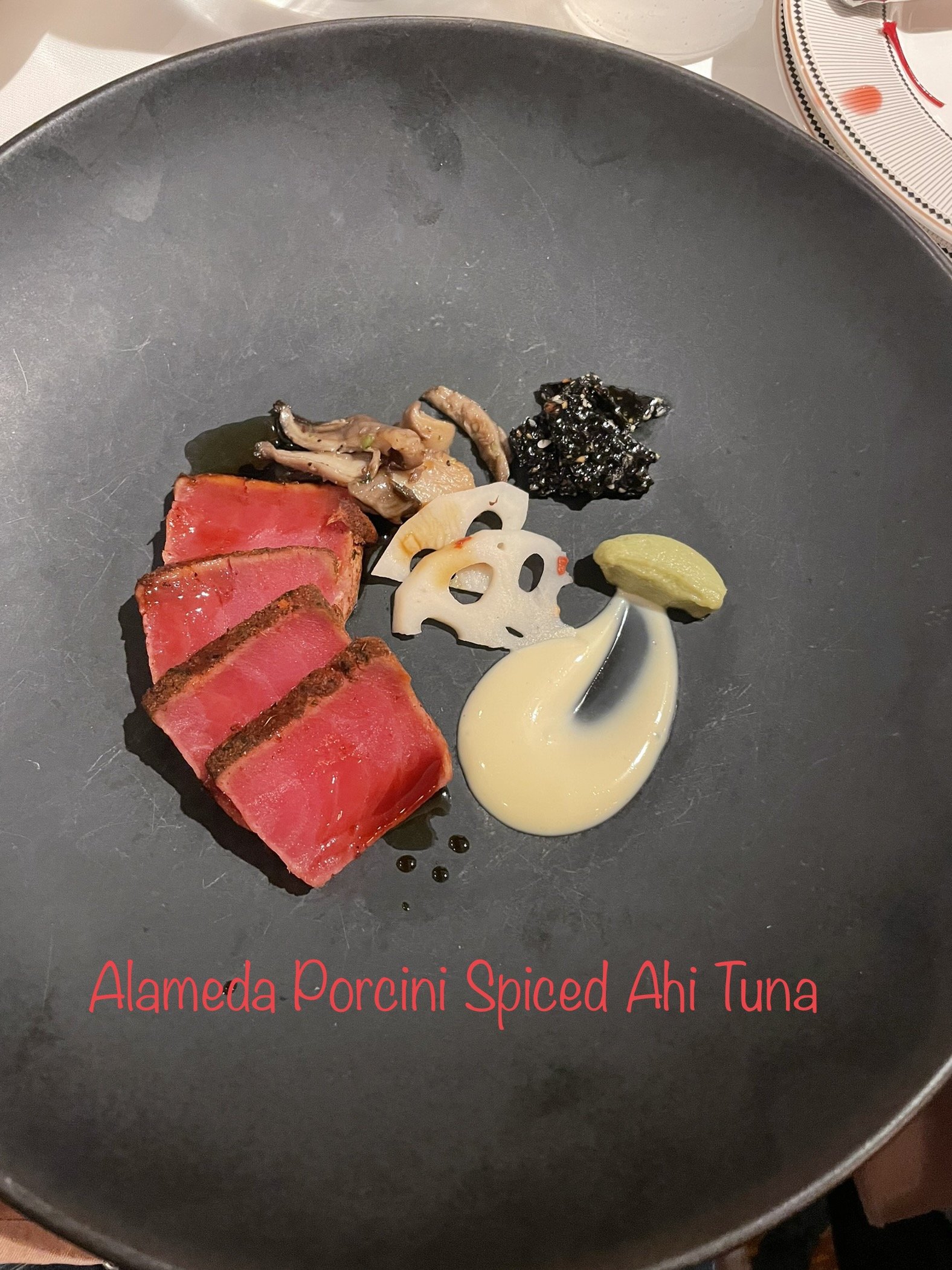 2023-02-17-Wish-1923-Alameda-Porcini-Spiced-Ahi-Tuna.JPG