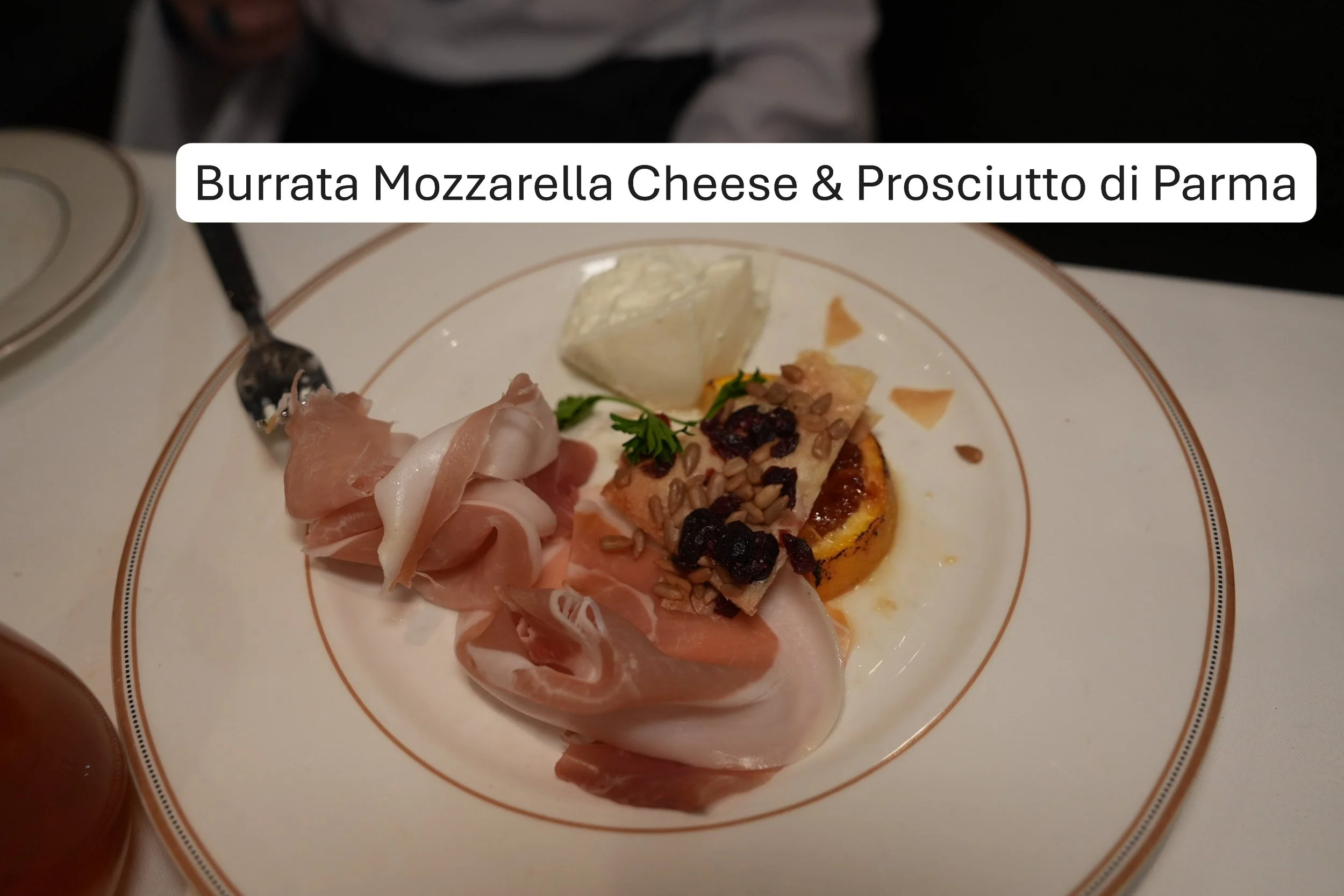 2026-08-28-Destiny-1923-Burrata-Mozzarella-Chesse-and-Prosciutto-di-Parma-2.JPG