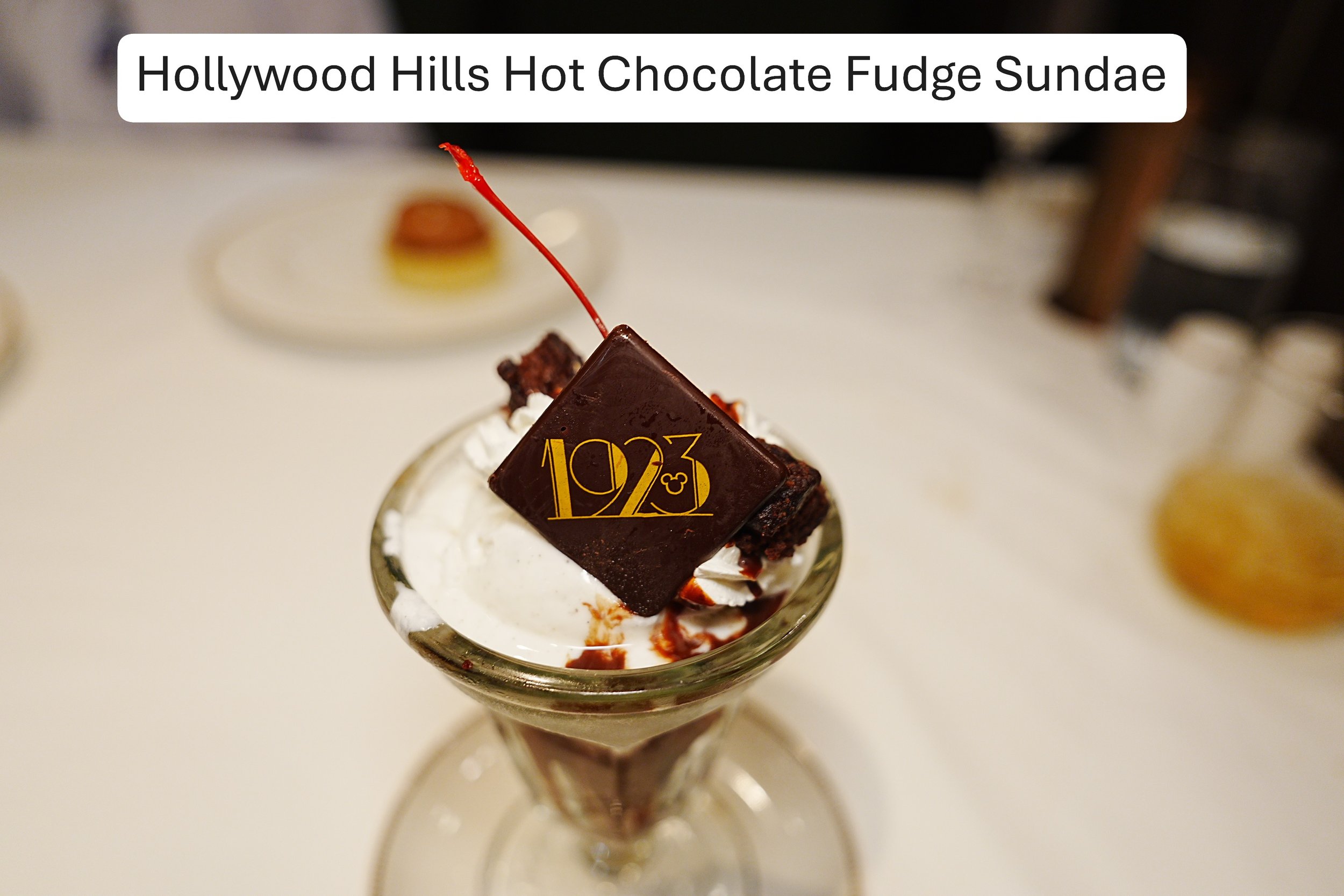 2026-08-28-Destiny-1923-Hollywood-Hills-Hot-Chocolate-Fudge-Sundae-1.JPG