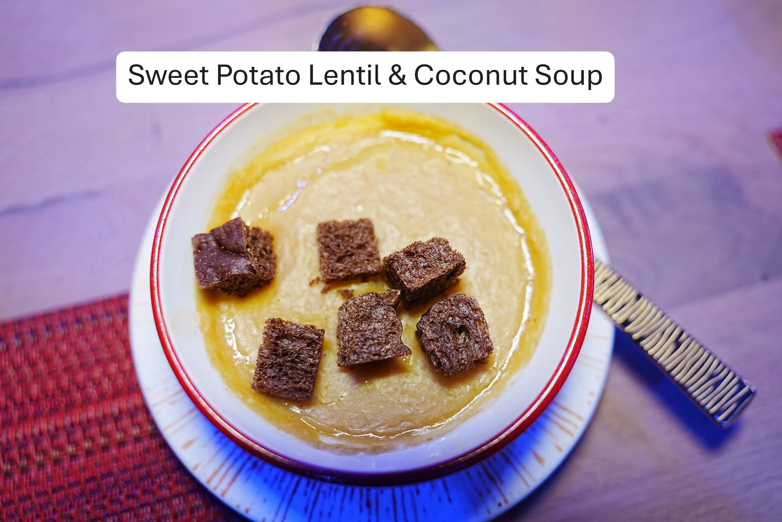 2026-08-28-Destiny-Pride-Lands-Sweet-Potato-Lentil-and-Coconut-Soup-1.JPG