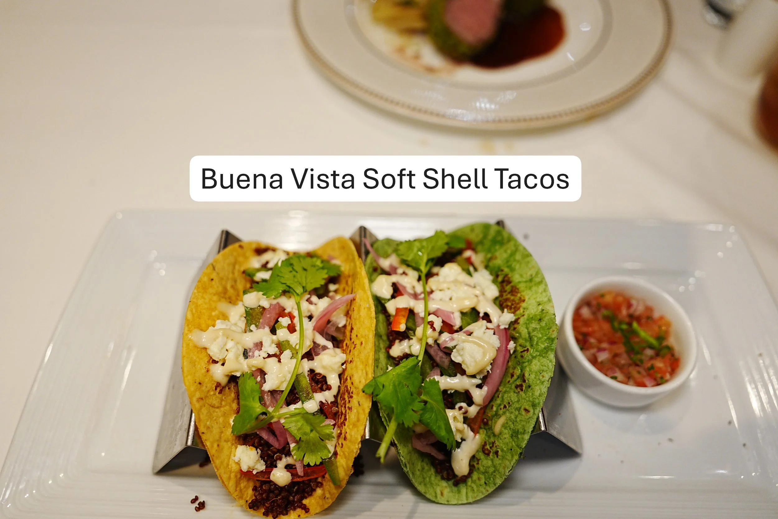 2026-08-28-Destiny-1923-Buena-Vista-Soft-Shell-Tacos.JPG