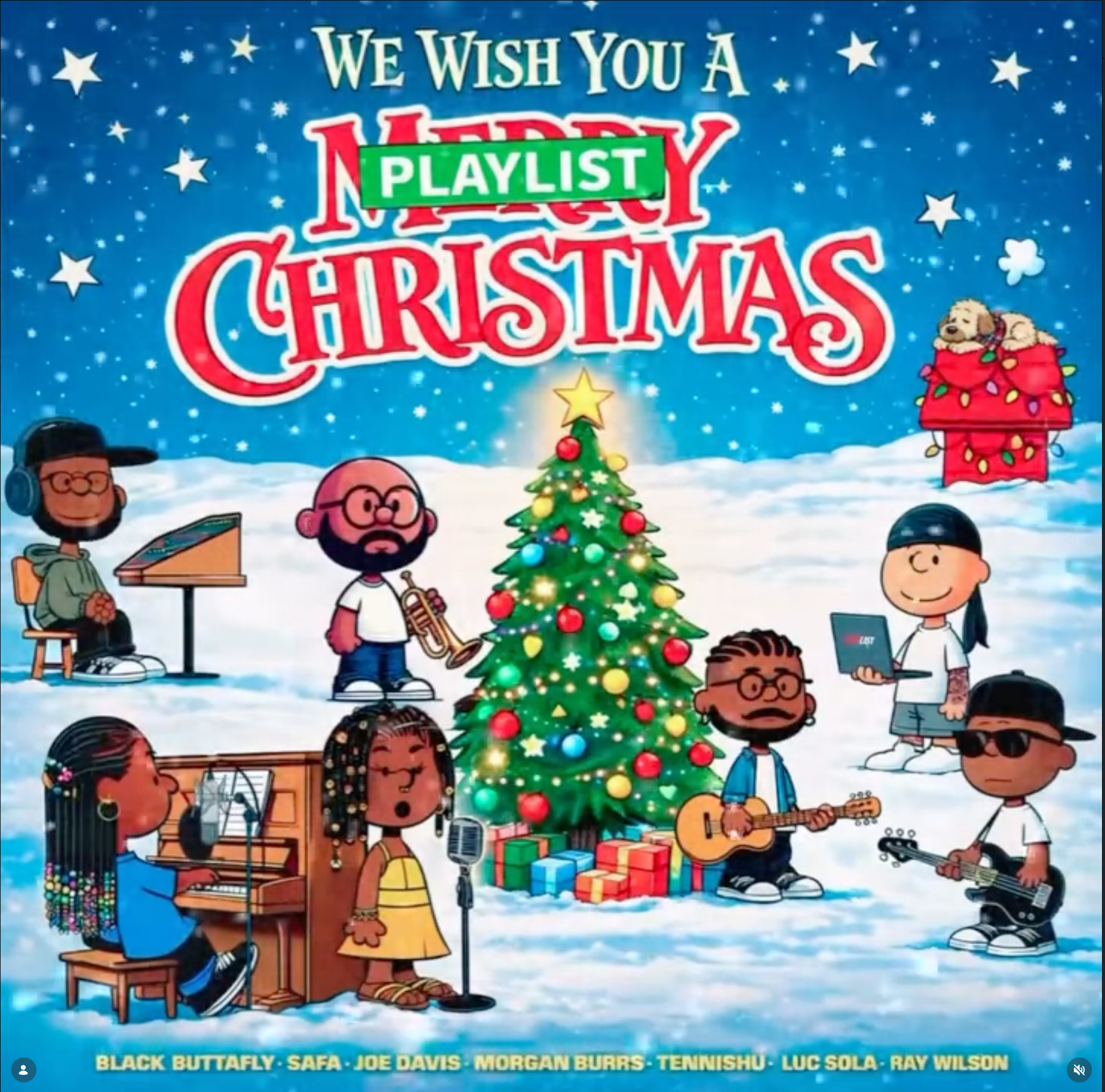 "We Wish You A PlayLIST Christmas" - Black Buttafly, SAFA, Joe Davis, Morgan Burris, Tennishu, Luc Sola