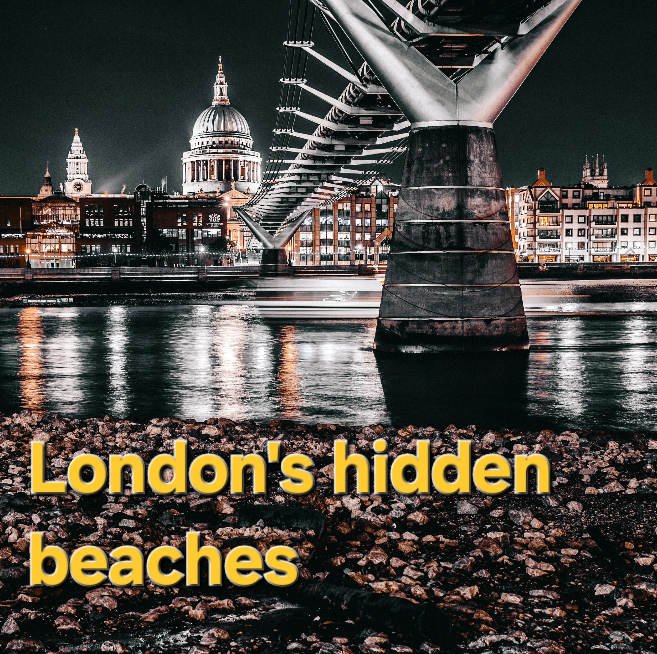 London’s hidden beaches: the best-kept secrets you must visit