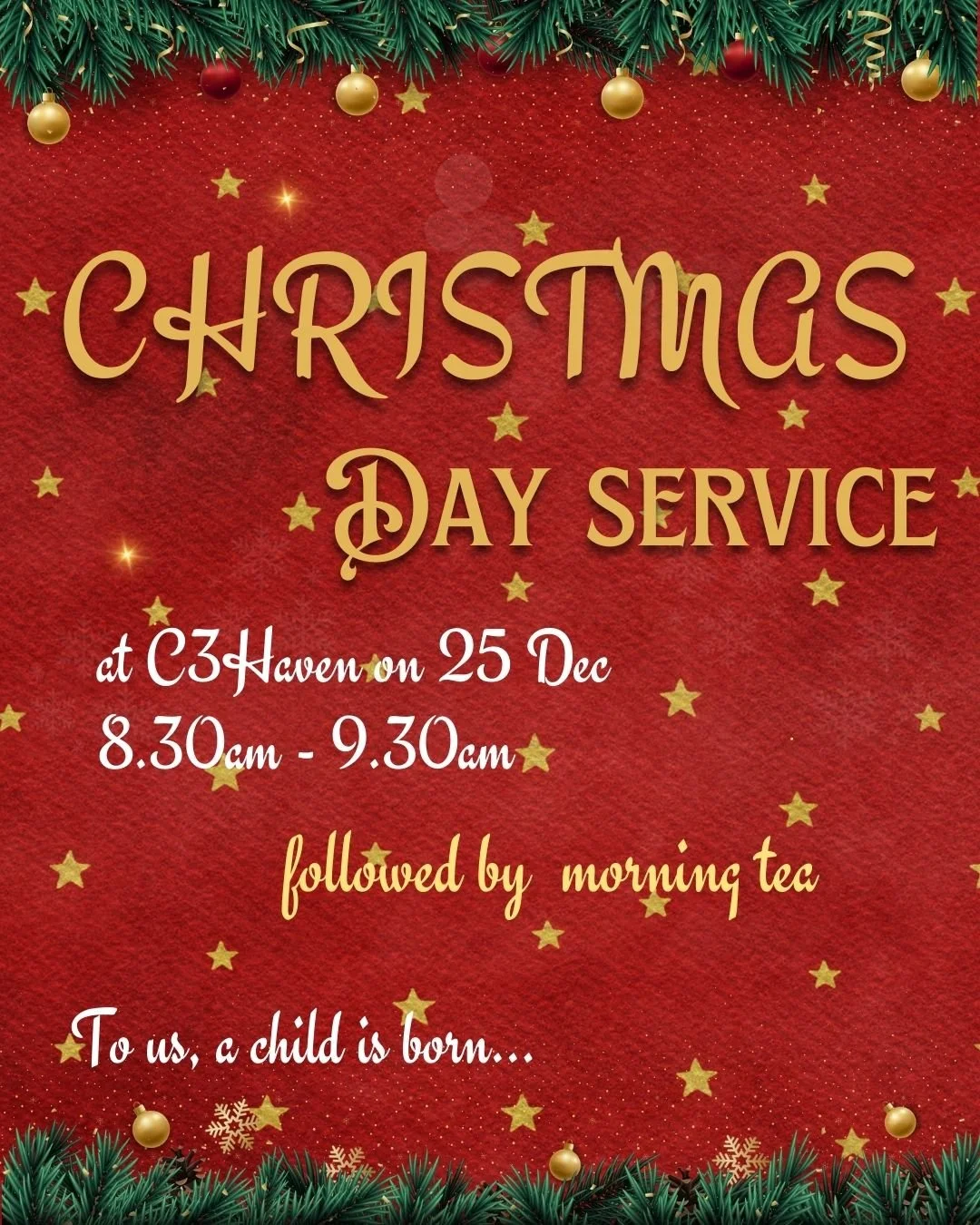 You're invited to Christmas Day Service at C3Haven Community Church!

Location: Lot 1/18 Mount Brown Rd, Dapto.

Join us and lets celebrate Jesus!

#C3haven #Christmas #jesus #EmmanuelGodWithUs