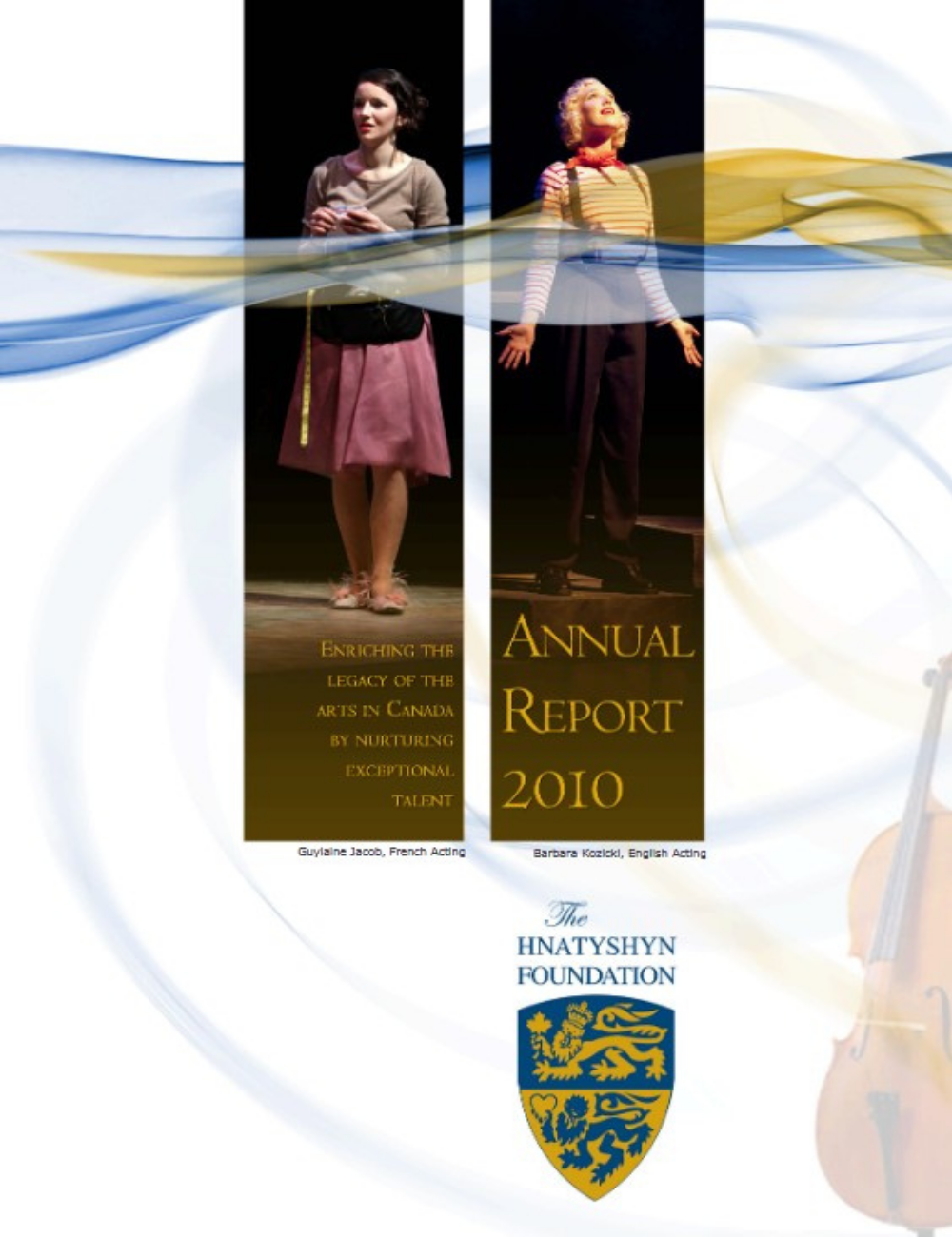 Cover page of the 2010 Annual Report for the Hnatyshyn Foundation