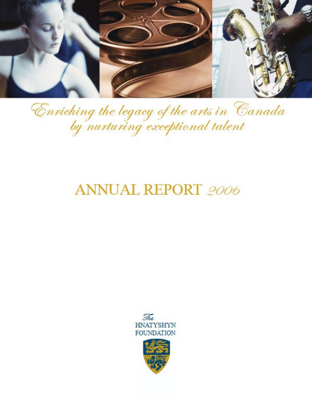 Cover of the 2006 Hnatyshyn Foundation annual report