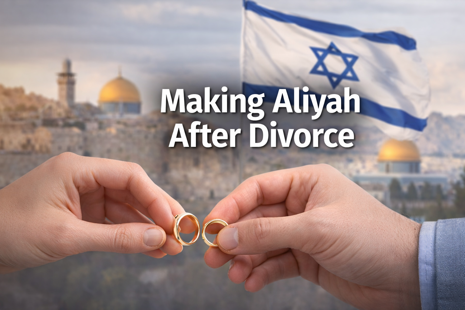 Making Aliyah After Divorce