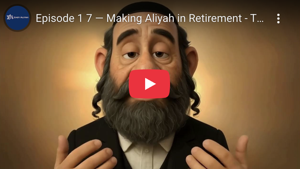 Episode 1.7 — Making Aliyah in Retirement: The Financial Realities, the Healthcare, and the Senior Anglo Community Nobody Told You About