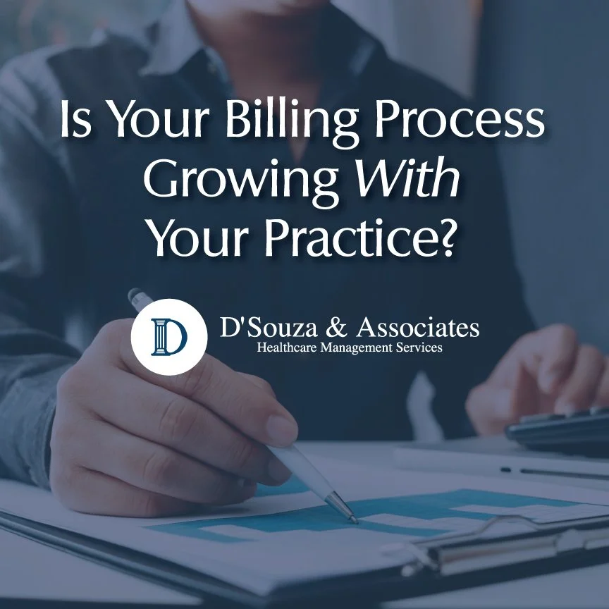 Is Your Billing Process Growing With Your Practice?