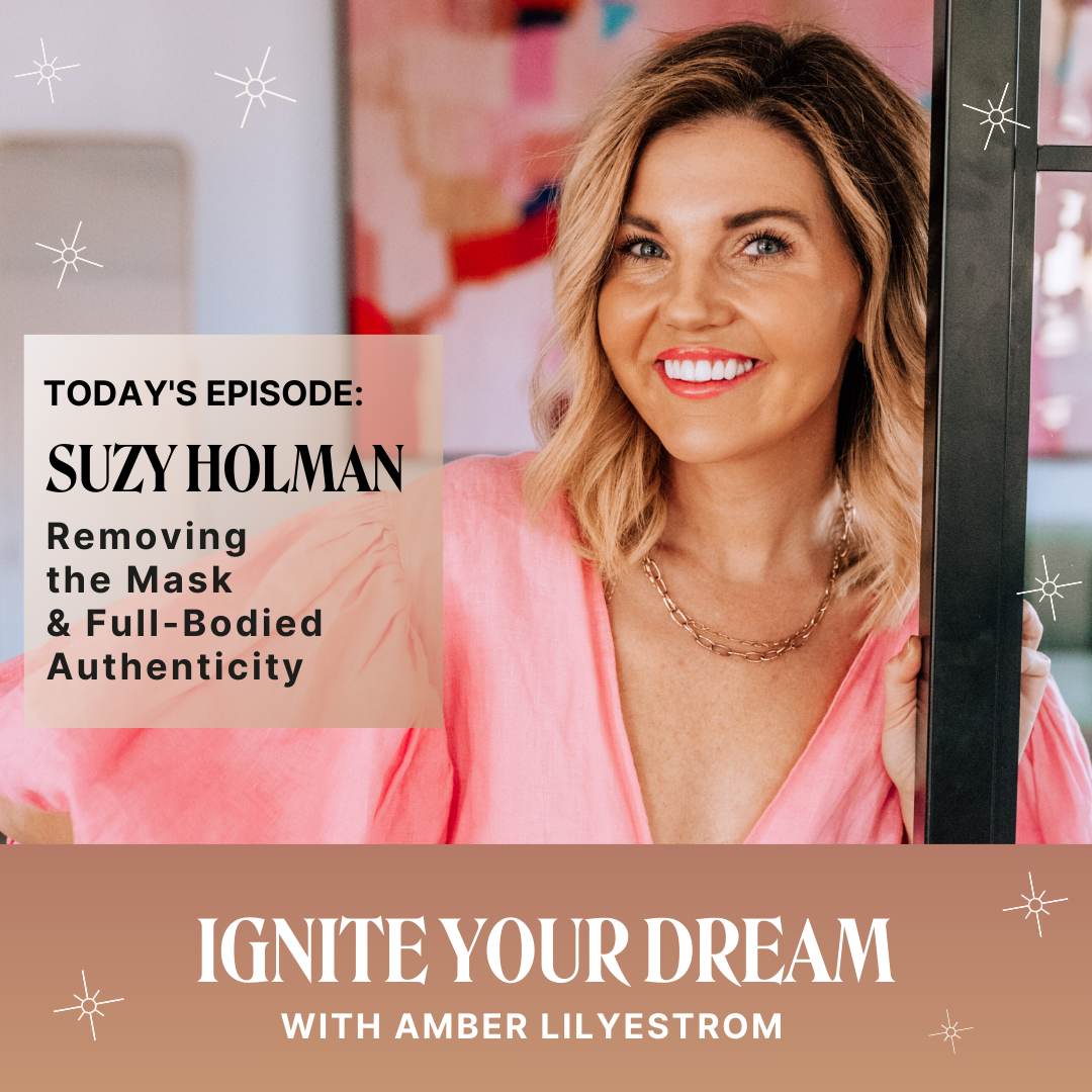 Suzy Holman on Removing the Mask &amp; Full-Bodied Authenticity