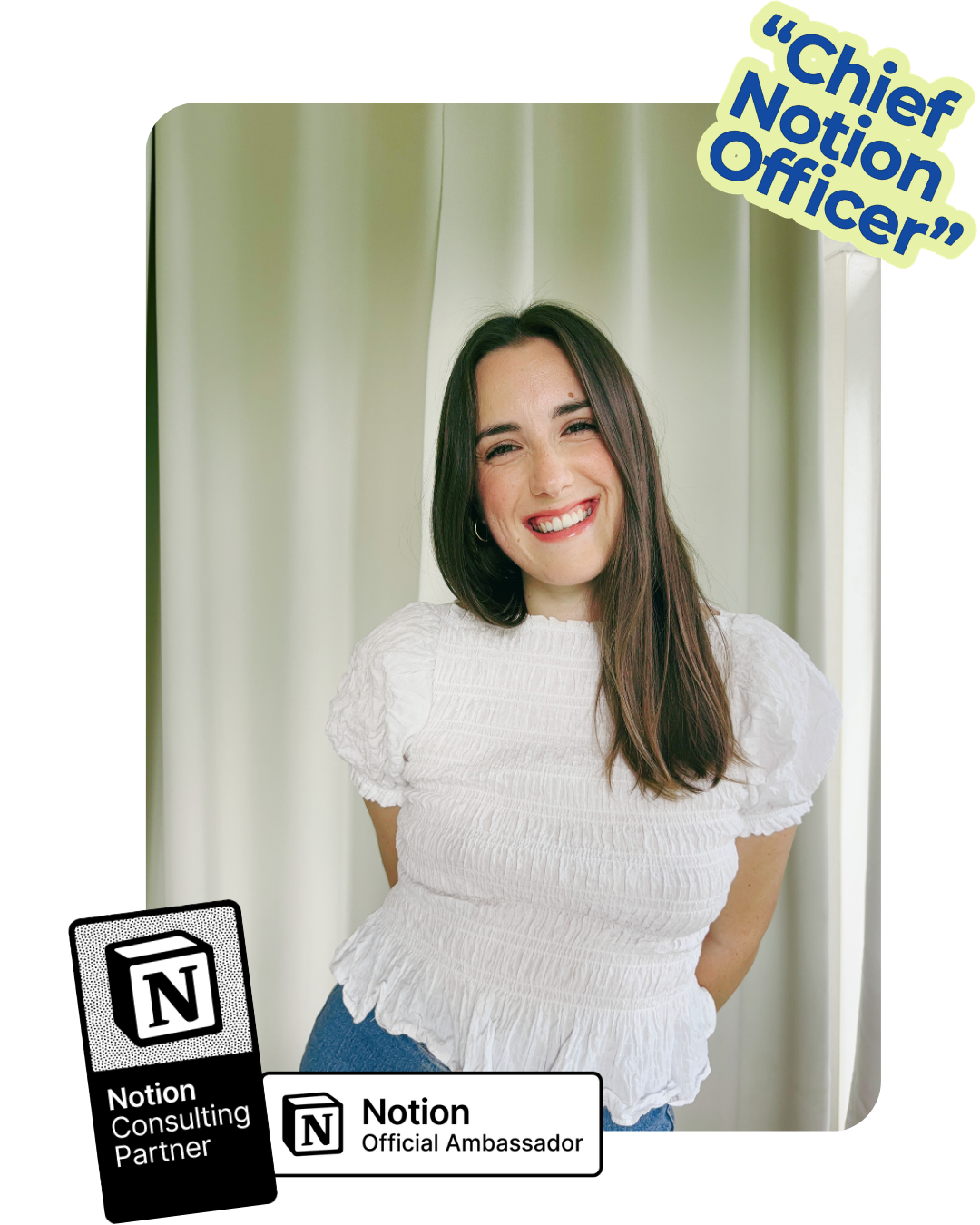 Young woman smiling, wearing a white puff-sleeve blouse, standing in front of light-colored curtains with digital graphic overlays indicating her as a 'Chief Notion Officer' and 'Official Ambassador' for Notion.