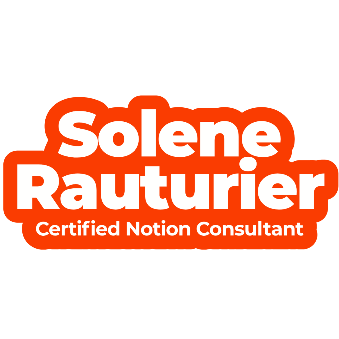 Bold graphic design featuring the name 'Solene Rauturier' in large white letters with an orange background, and the title 'Certified Notion Consultant' underneath.