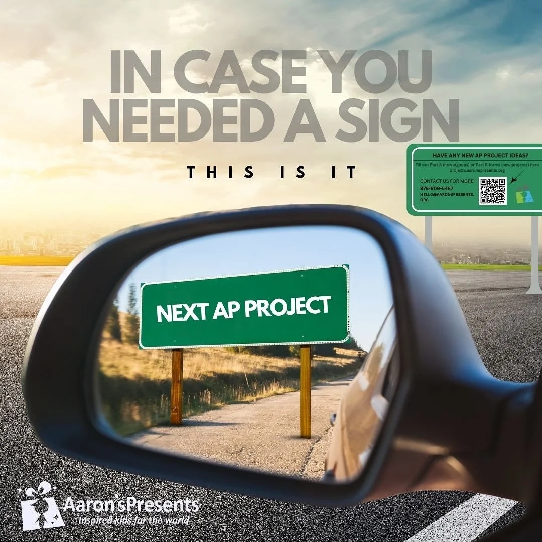 Whenever you&rsquo;re inspired to plan a project: projects.aaronspresents.org to do part B ❤️