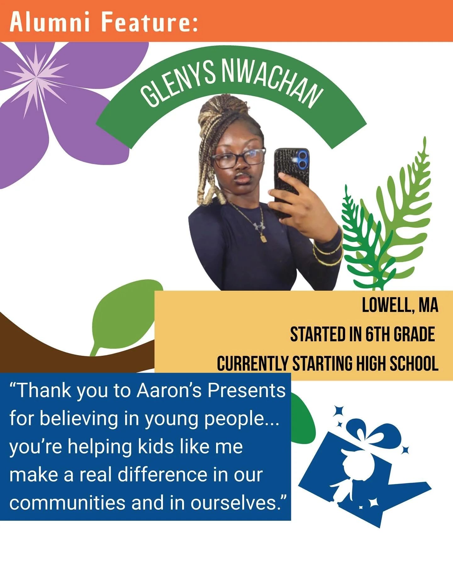 Grown from a Seed: Glenys Nwachan
Glenys first joined Aaron&rsquo;s Presents in 6th grade &mdash; and right away, she felt something different. 
Through projects like Christmas caroling, making treats for others, and creating goodie bags for college 