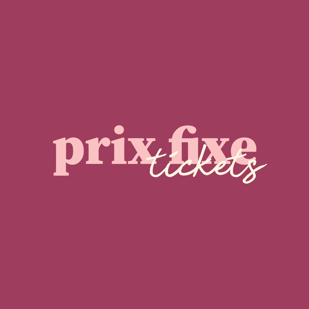 May 10th Prix Fixe Tickets