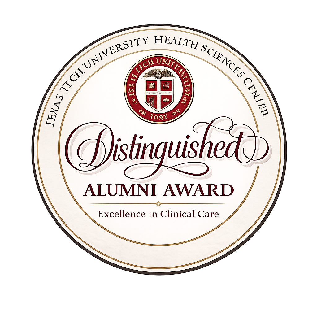 Texas Tech University Health Sciences Center Distinguished Alumni Award Excellence in Clinical Care