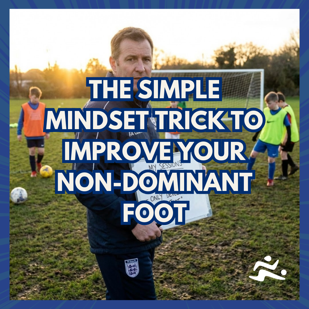 Why I Ban the Term "Weak Foot" in My Football Sessions