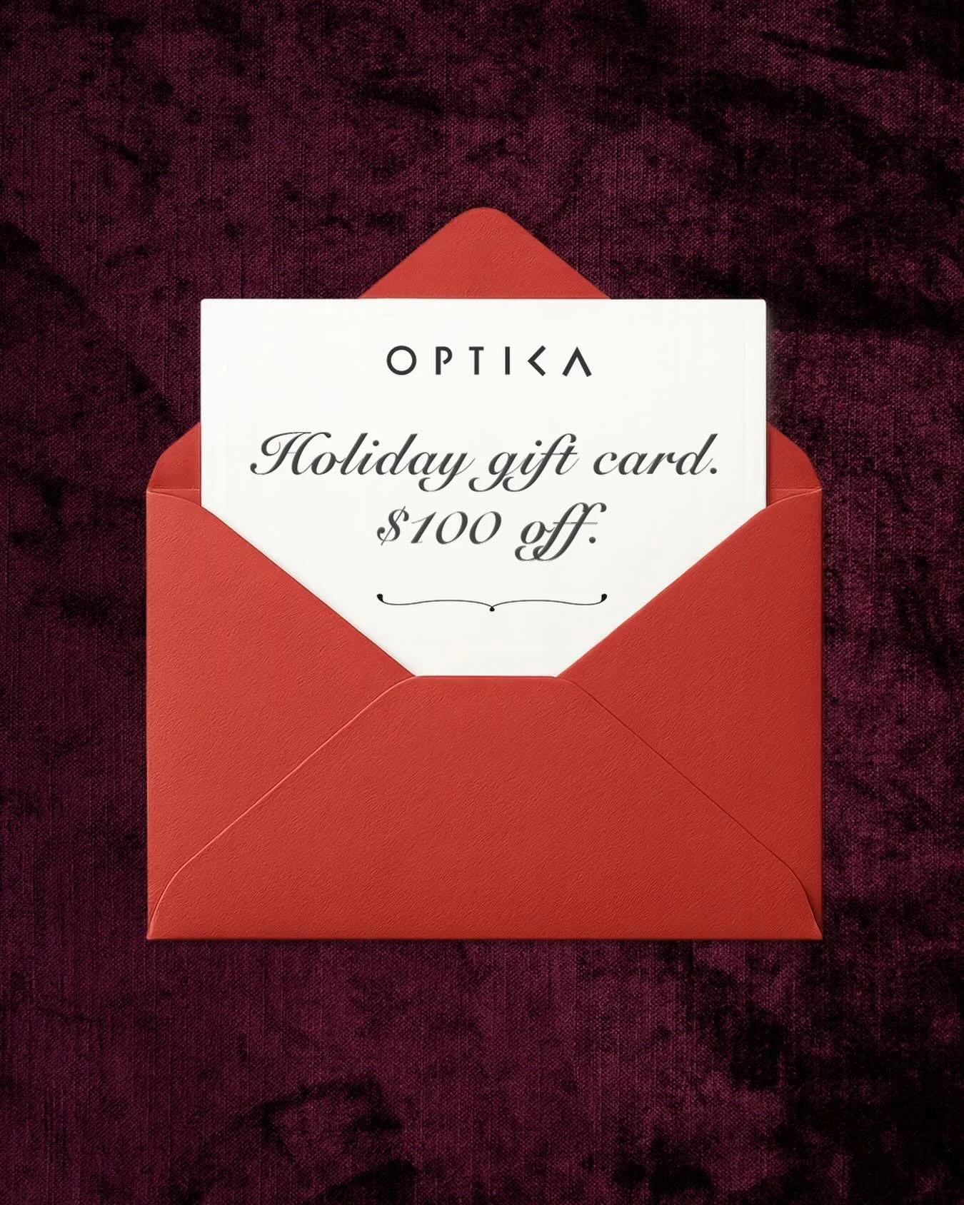 Holiday treat! Enjoy $100 off your next new eyewear purchase! We know you&rsquo;ll love our holiday assortment featuring the newest luxury pieces, unique styles, and signature custom lenses. 

*Available in store only. Mention this offer to redeem $1