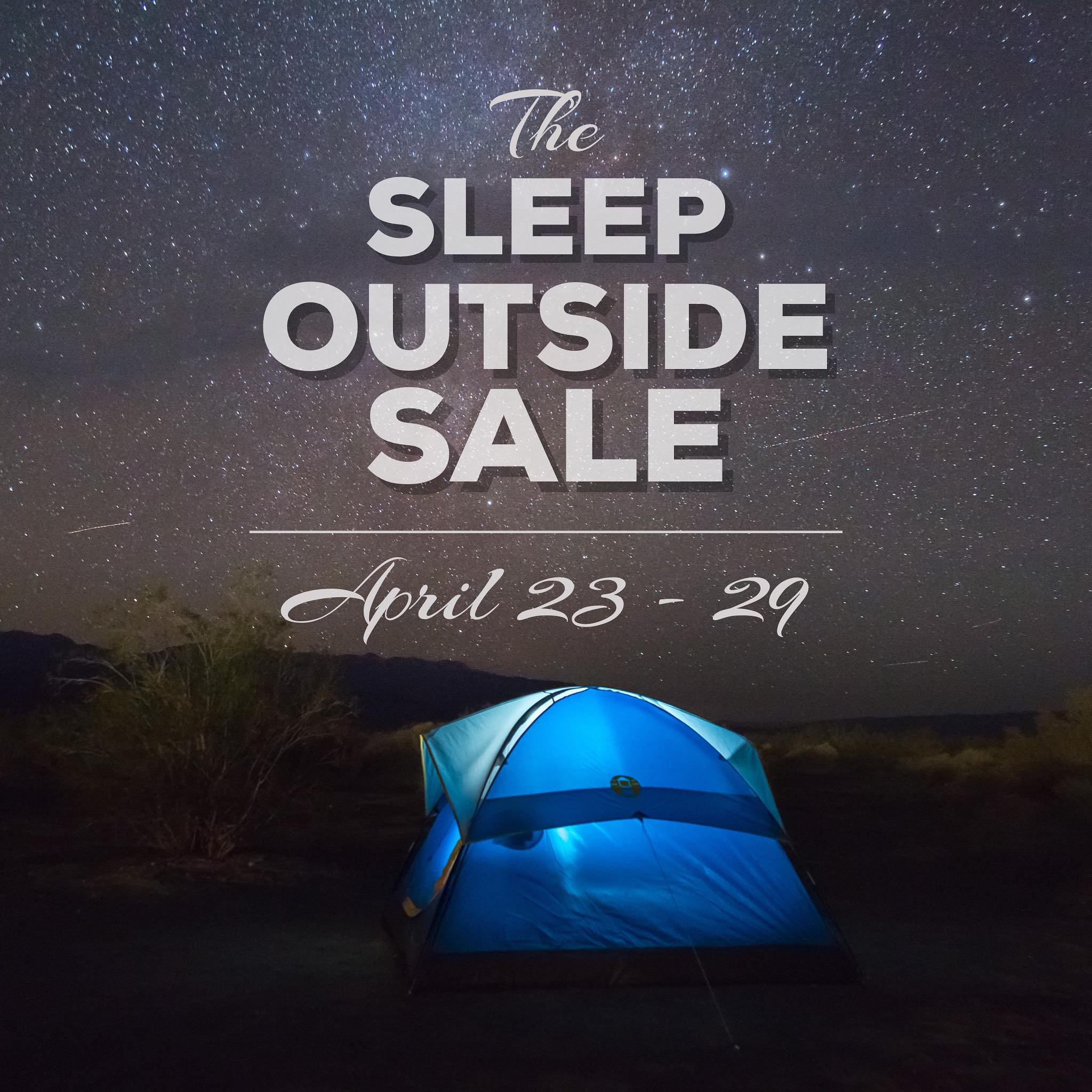 🏕️ Deals for people who sleep outside, and the people who love them:

&bull; 20% OFF ALL SLEEPING BAGS
&bull; 20% OFF ALL SLEEPING PADS
&bull; 20% OFF ALL SEA TO SUMMIT PRODUCTS

Now through April 29th. Includes in-stock, reg-prices items.