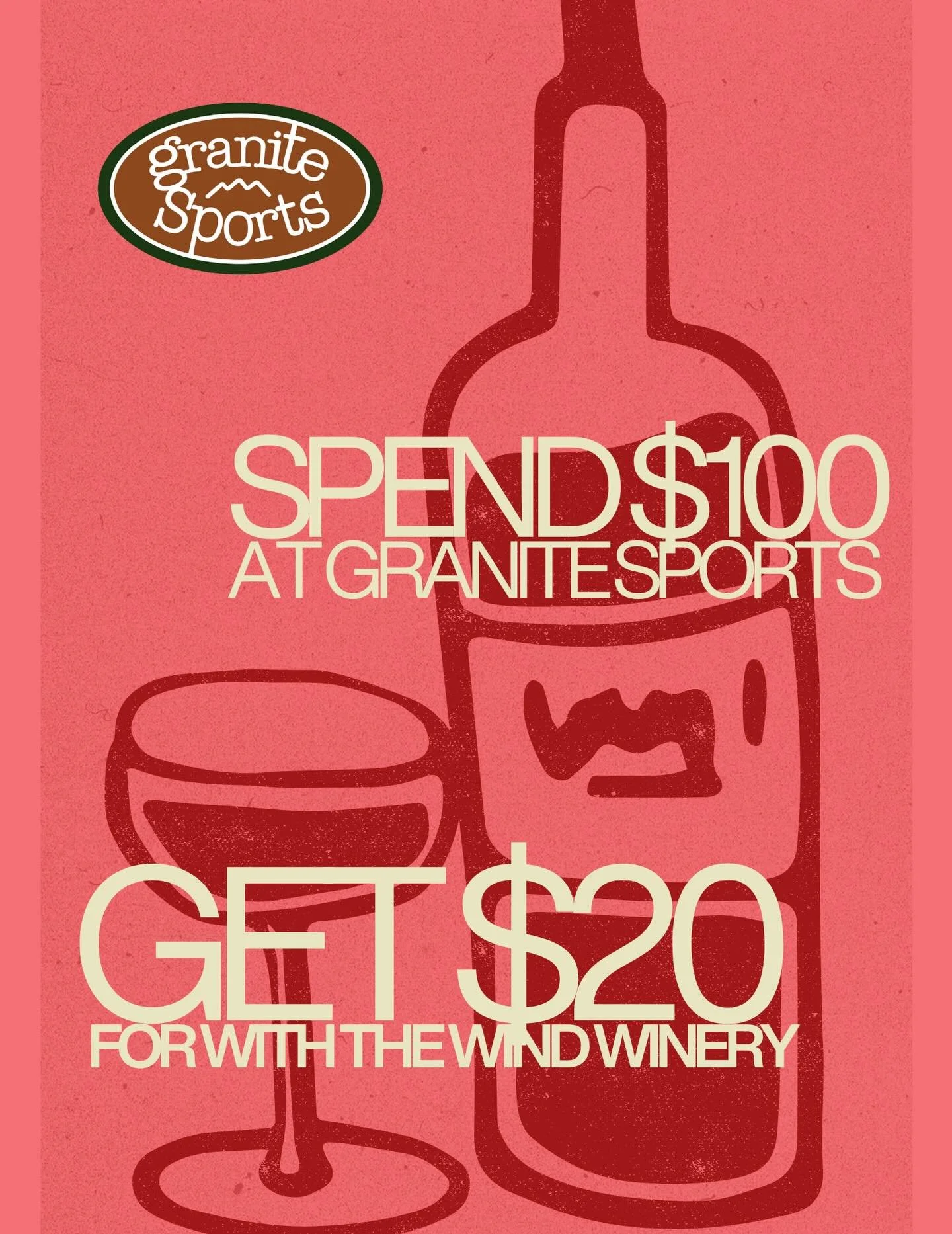 Gear Up, Wind Down! 🍷 
This week (Jan. 7th - 13th) when you spend over $100 at Granite Sports, we&rsquo;ll give you a $20 &ldquo;With the Wind&rdquo; Gift Card! If you haven&rsquo;t already checked out this fantastic winery just down the street, now