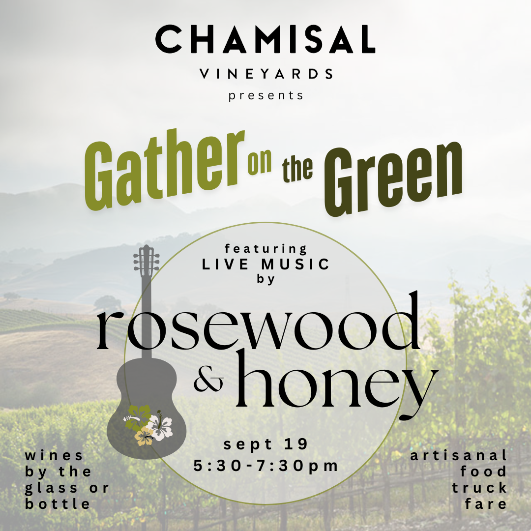 Chamisal Vineyards Gather on the Green