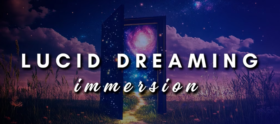 Lucid Dreaming Immersion