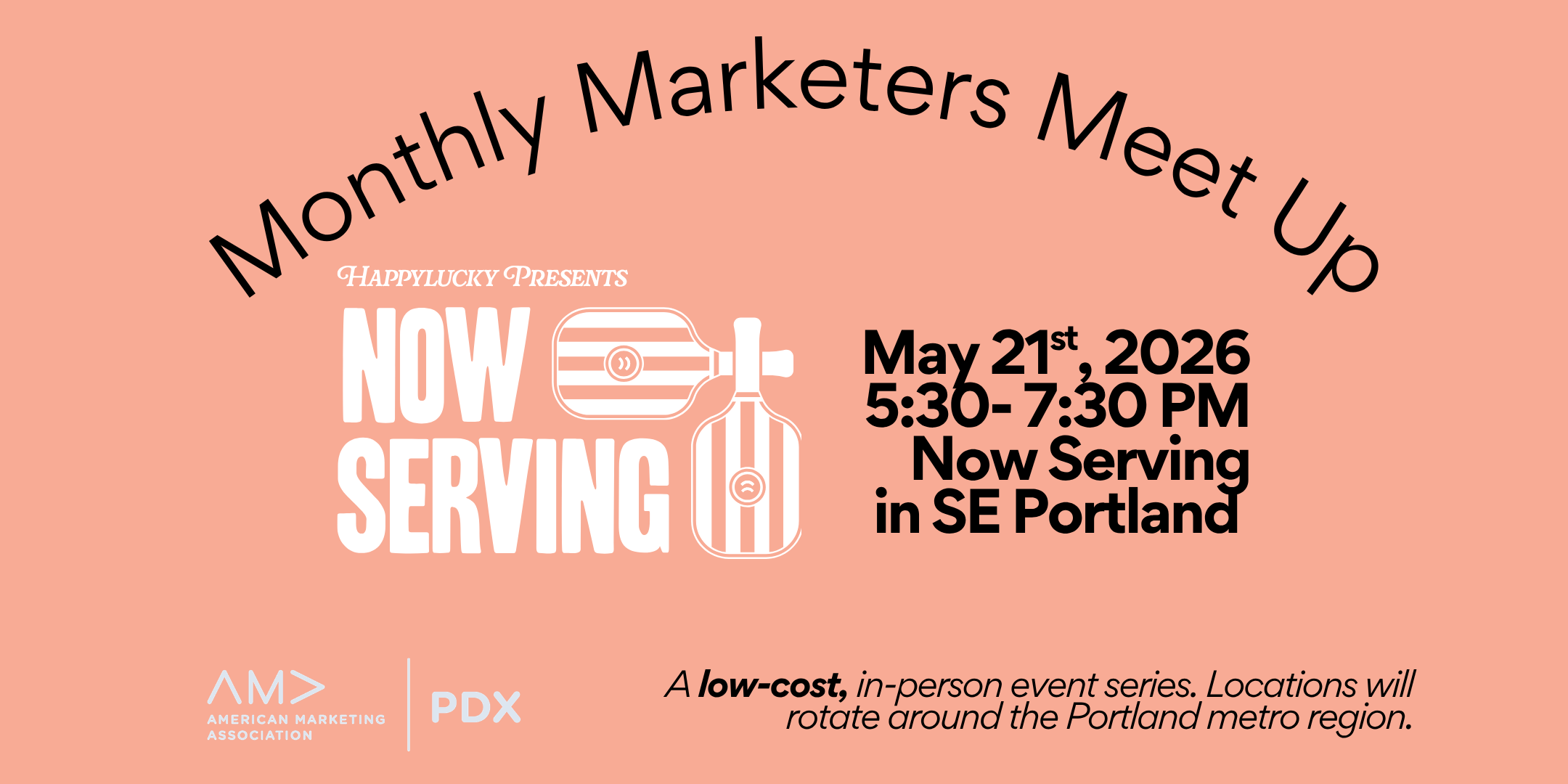 AMA PDX Monthly Marketers Meetup at Now Serving