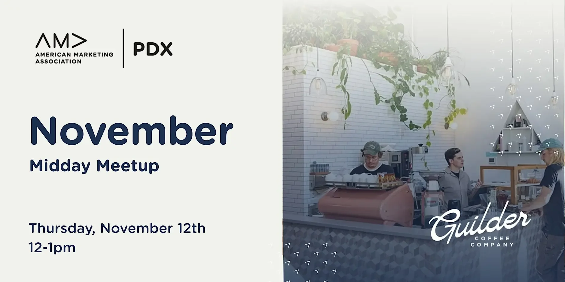 AMA PDX Monthly Marketers Meet Up — Guilder Coffee Company