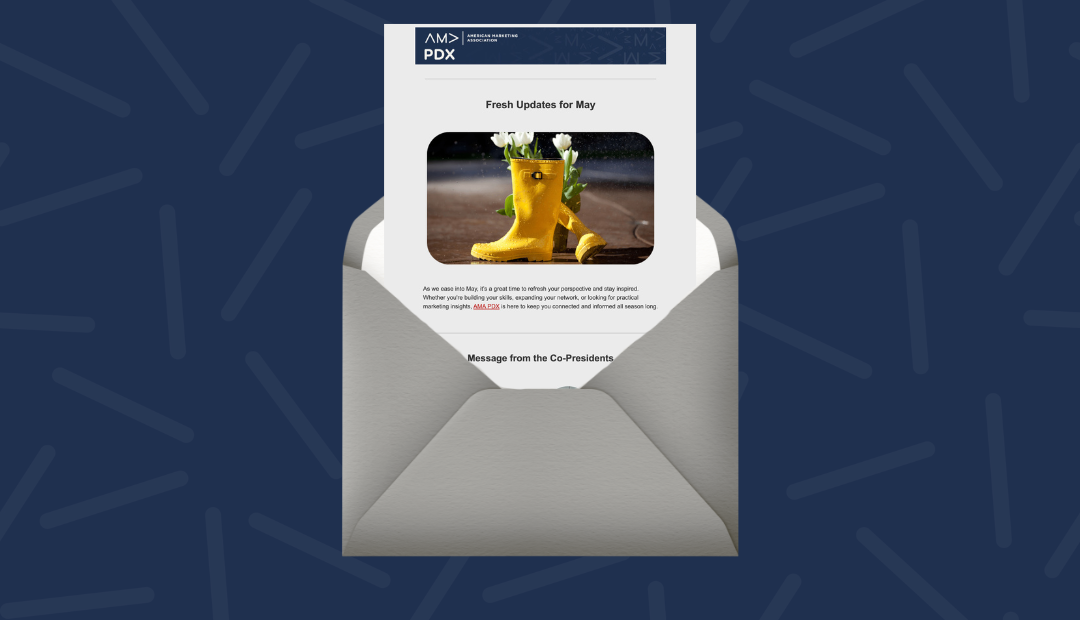 Email newsletter from the American Marketers Association Portland chapter with a header "Fresh Updates for May" and an image of a yellow rain boot filled with white flowers on a wooden surface.