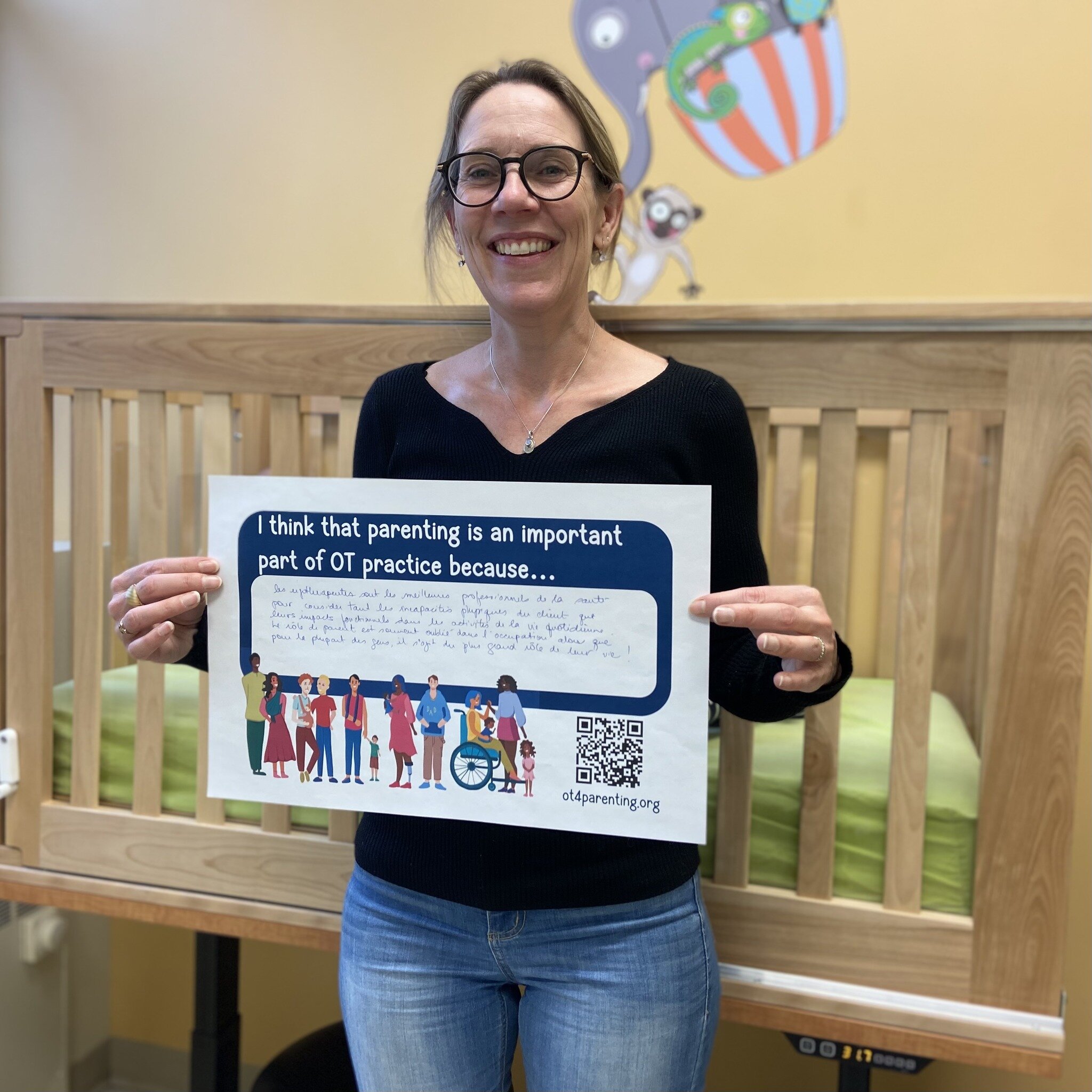 Nancy is an OT at the Parents Plus Clinic of the Centre de r&eacute;adaptation en d&eacute;ficience physique Lucie-Bruneau and she thinks that parenting is an important part of OT practice because... &quot;occupational therapists are the best health 