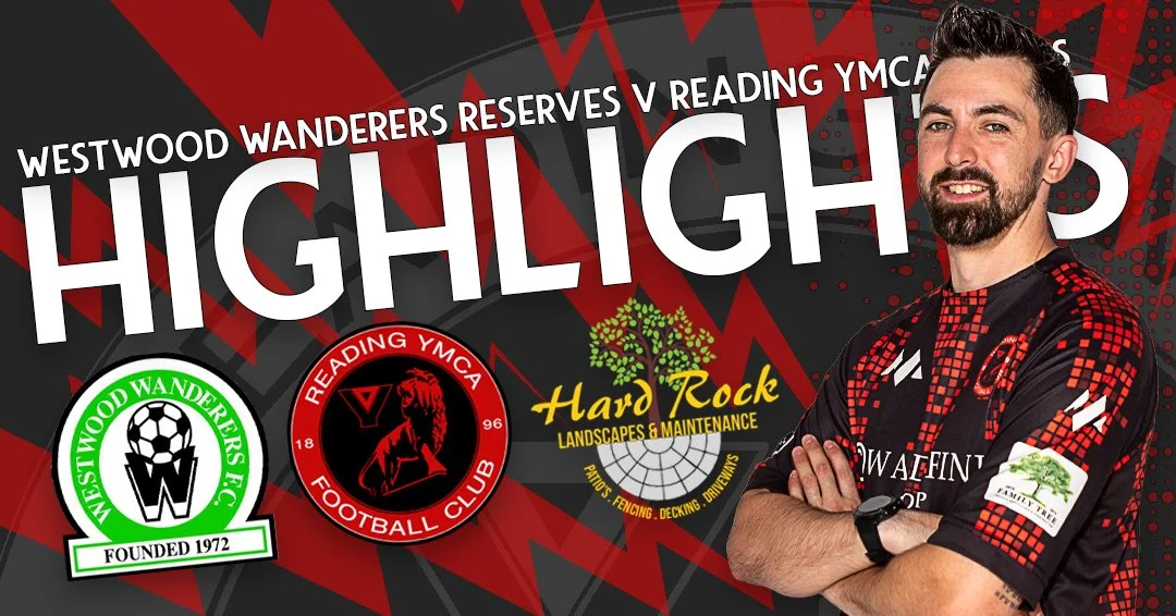 MATCH HIGHLIGHTS: WESTWOOD WANDERERS RESERVES v READING YMCA RAPIDS