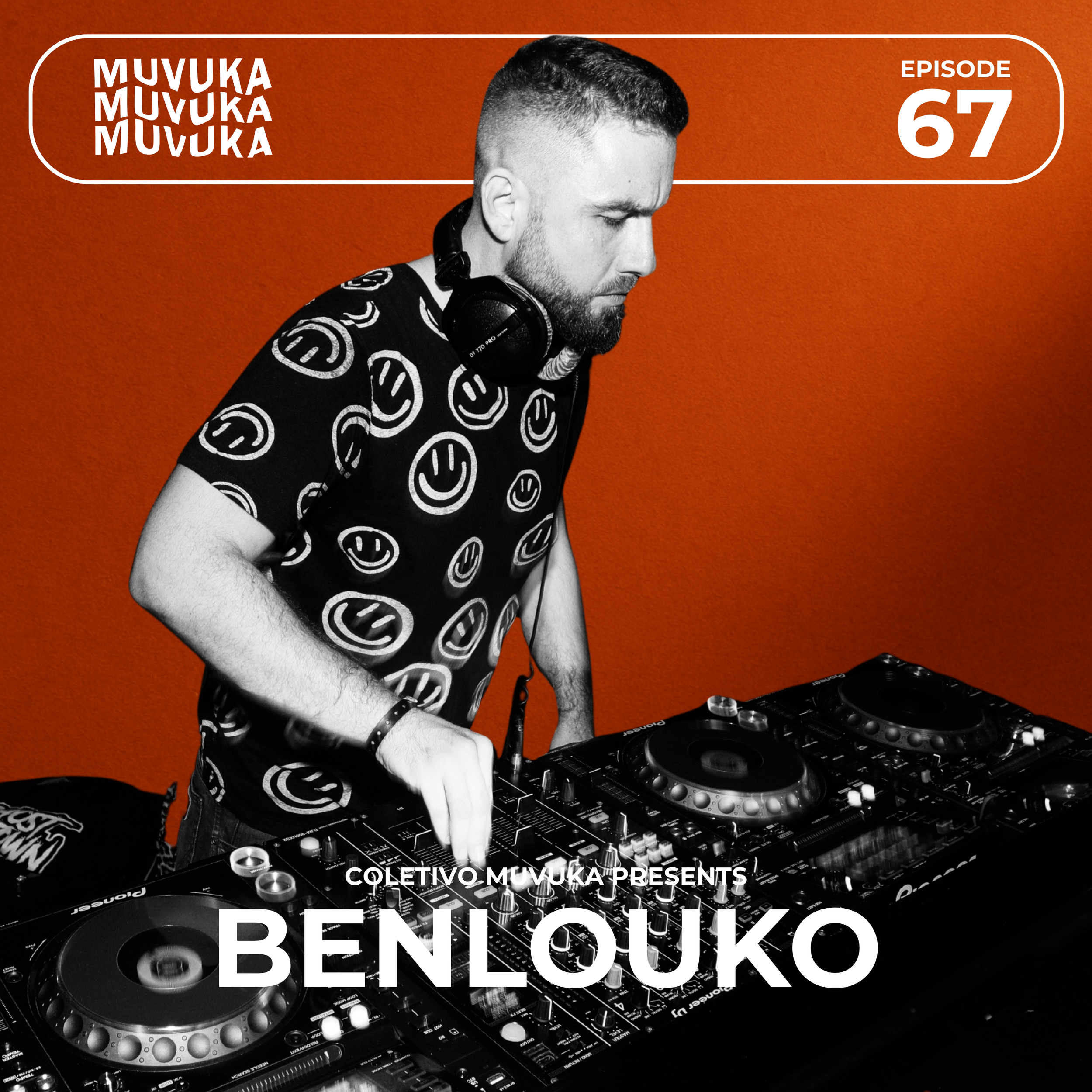 Muvuka Radioshow 067 : BenLouko
