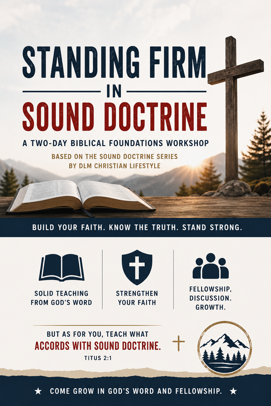 Standing Firm in Sound Doctrine:  A Two-Day Biblical Foundations Workshop