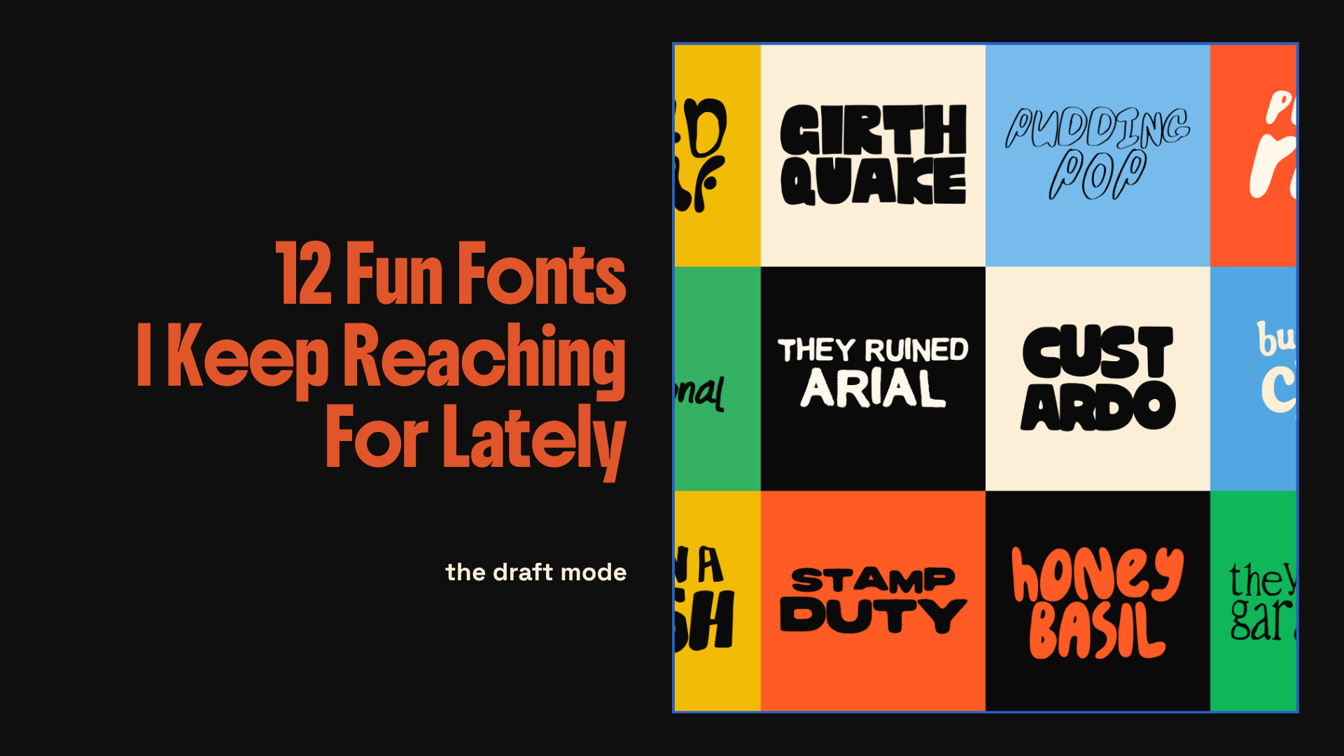 12 Fun Fonts I Keep Reaching For Lately