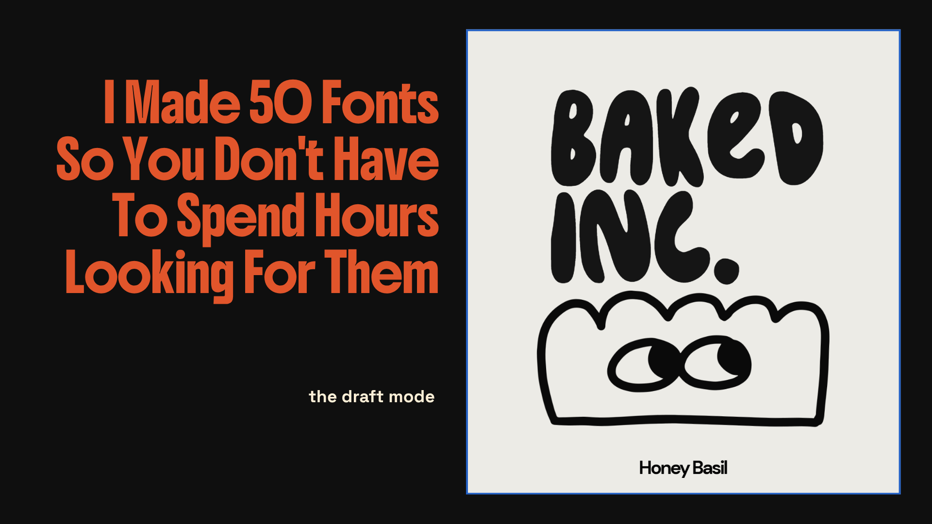 I Made 50 Fonts So You Don't Have To Spend Hours Looking For Them