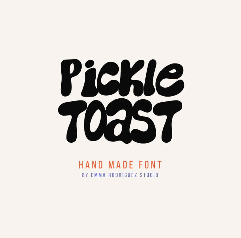 Graphic promoting a handmade font called 'Pickle Toast' by Emma Rodriguez Studio, featuring bold black lettering and colorful text.