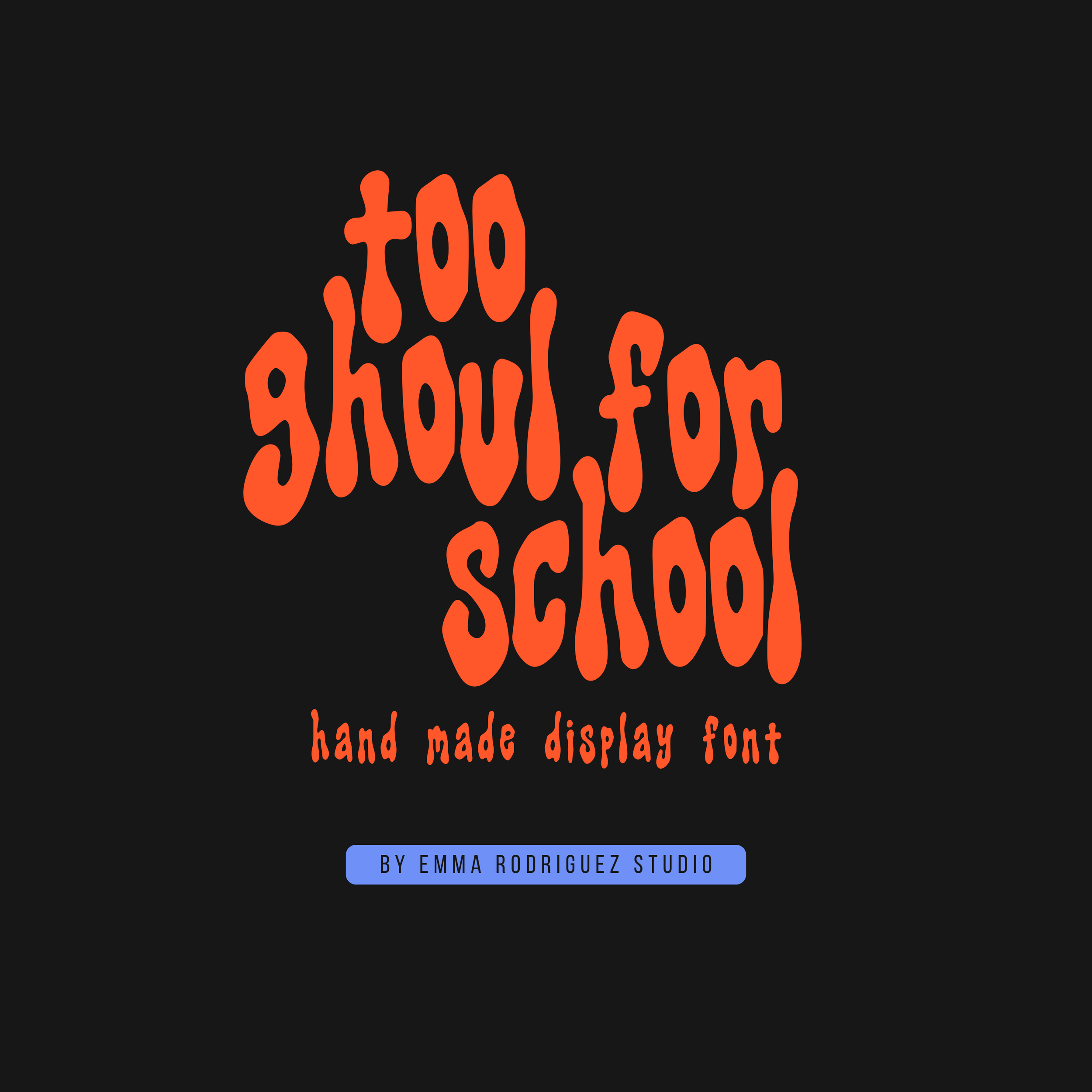 Too Ghoul For School Font - Creepy Halloween Type
