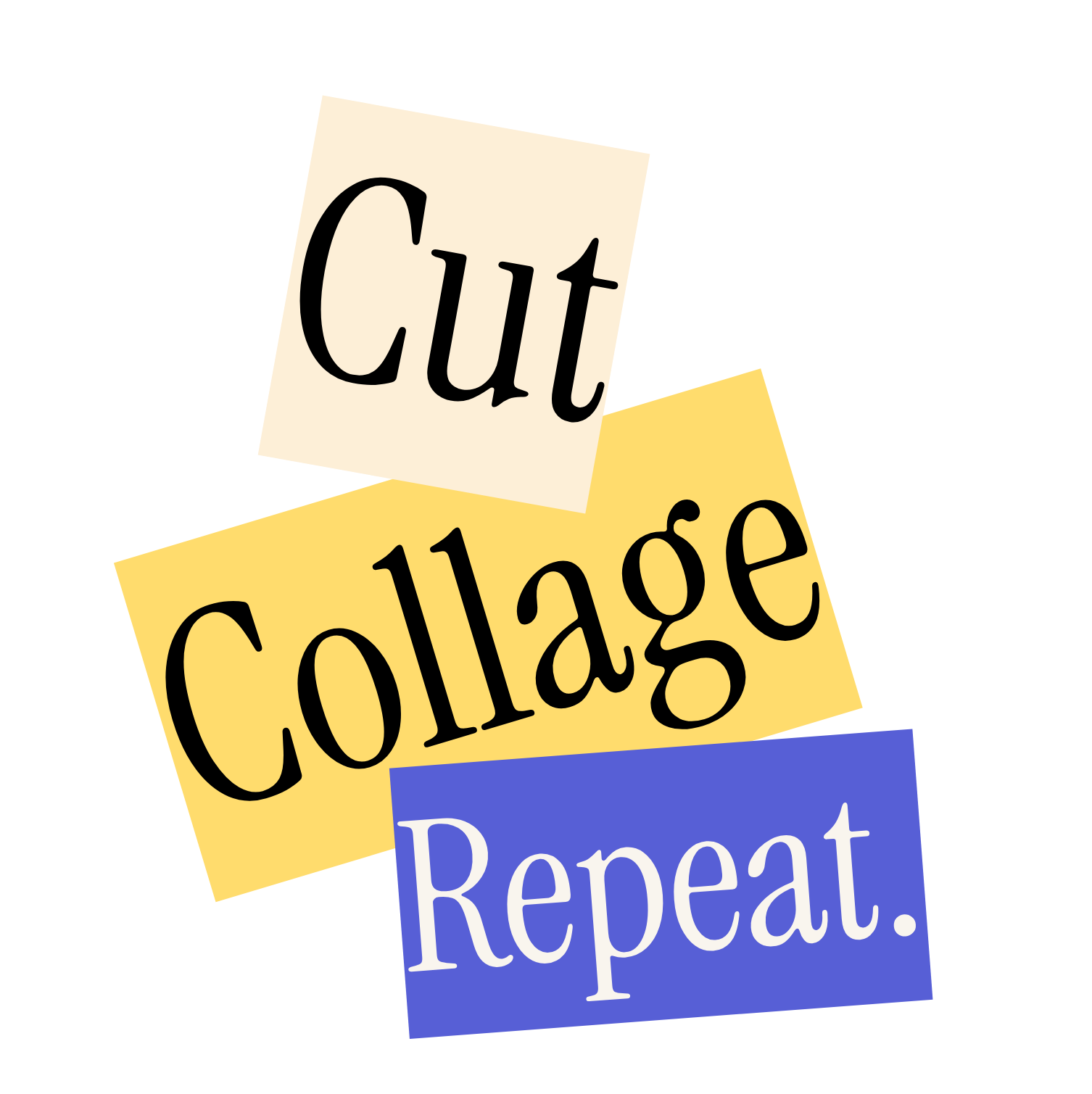 Text collage with four blocks saying 'Cut', 'Collage', and 'Repeat' in various fonts and colors.