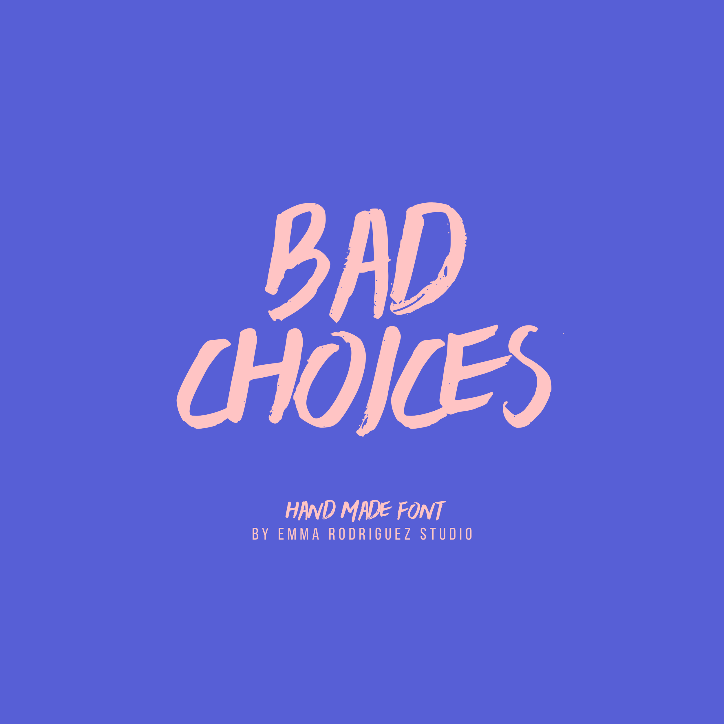 Bad Choices Font - Rough Inky Type