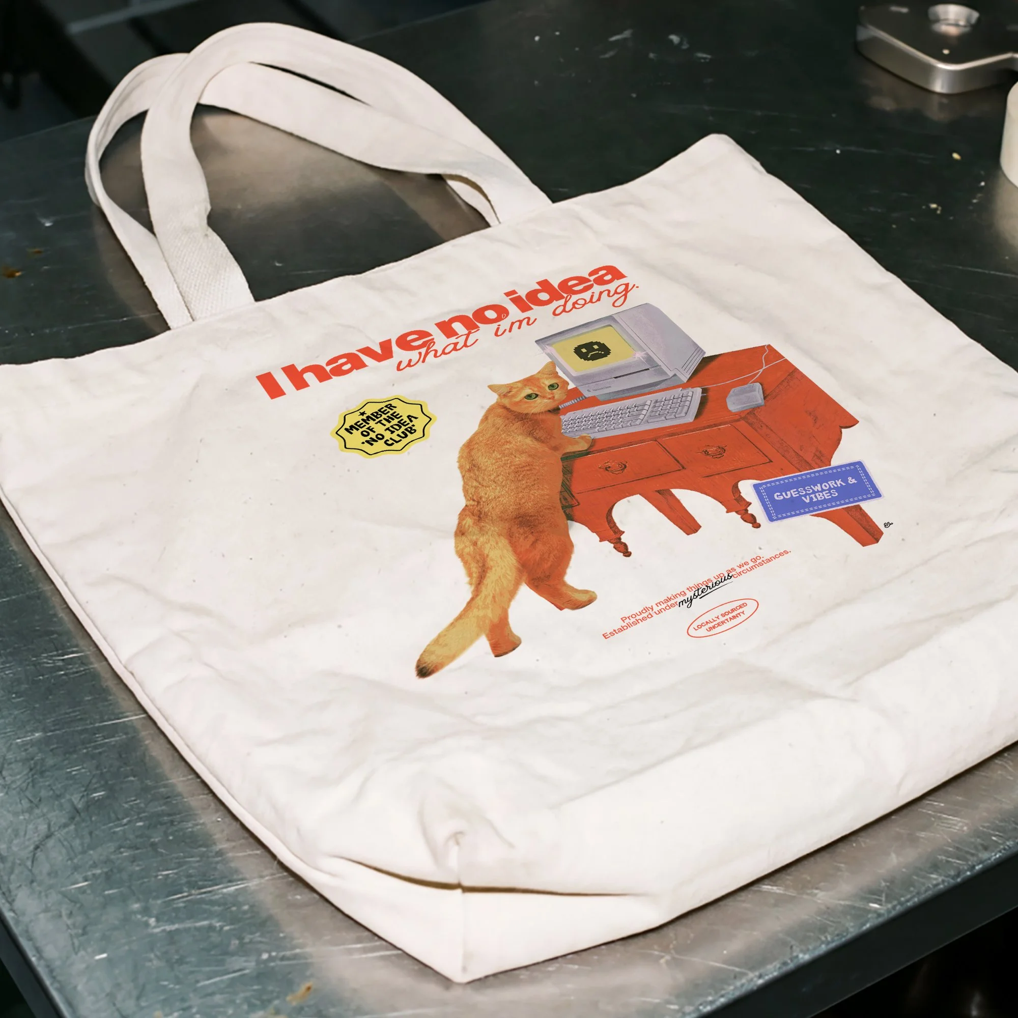 I Have No Idea - Tote Bag
